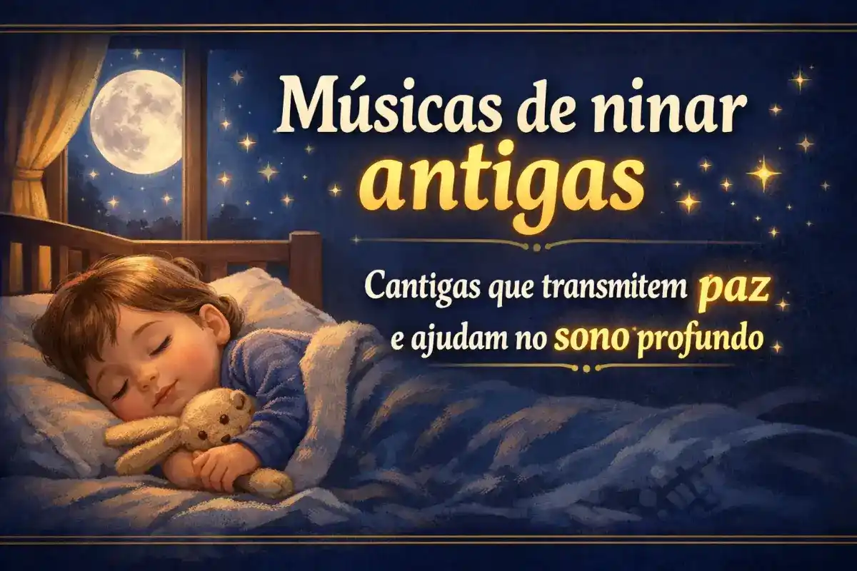 Músicas de ninar antigas: Cantigas que transmitem paz e ajudam no sono profundo